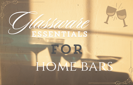 Glassware Essentials for a Perfect Home Bar