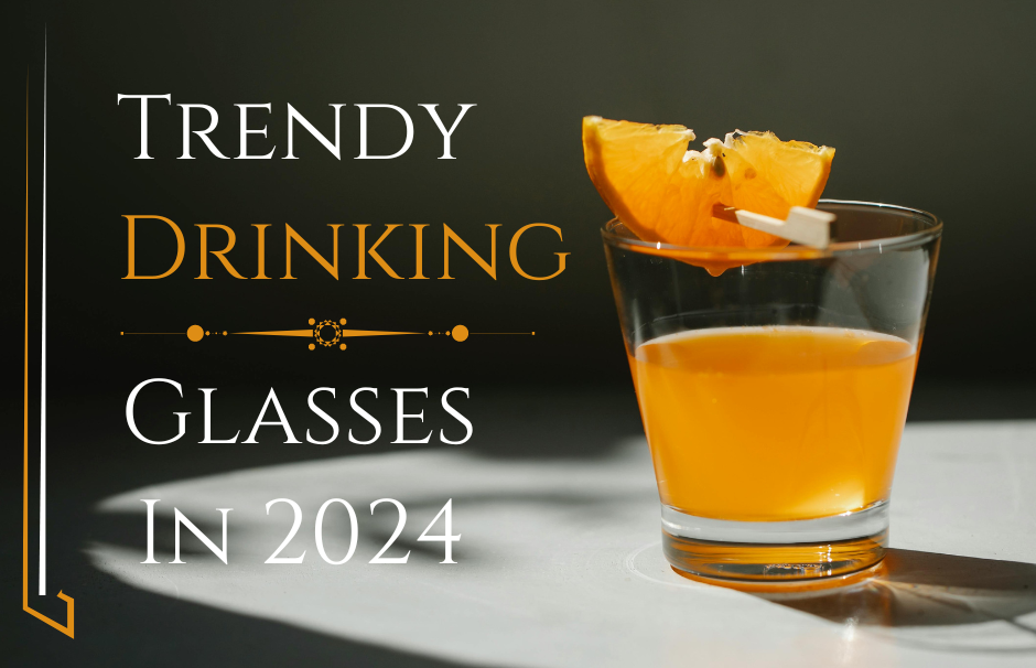 Trendy Drinking Glasses in 2024: What’s Hot This Year – SmartServe ...