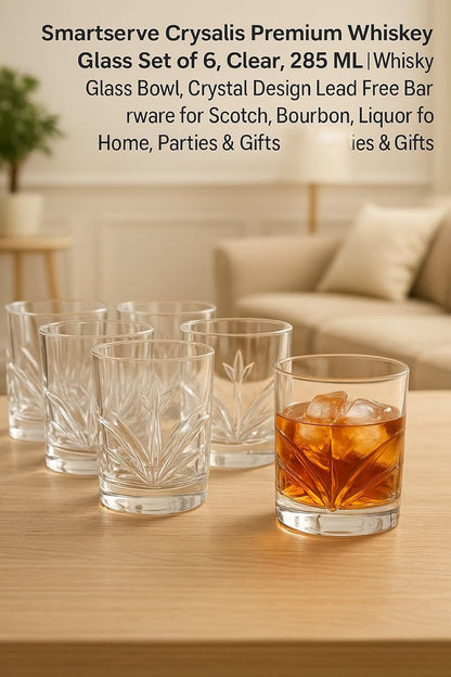 smart "serve" Crysalis Premium Whiskey Glass Set of 6, Clear, 285 ML | Bulgarian Imported, Crystal Design Lead Free Barware for Scotch, Bourbon, Liquor, Elegant Barware for Home, Parties & Gifts